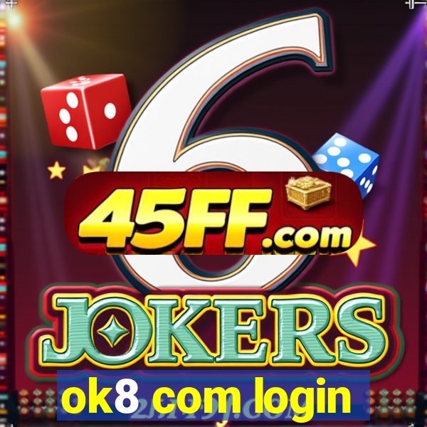 ok8 com login